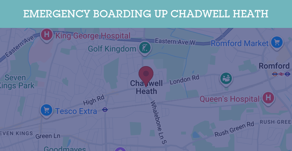 Emergency Boarding Up Services in Chadwell Heath - RM6