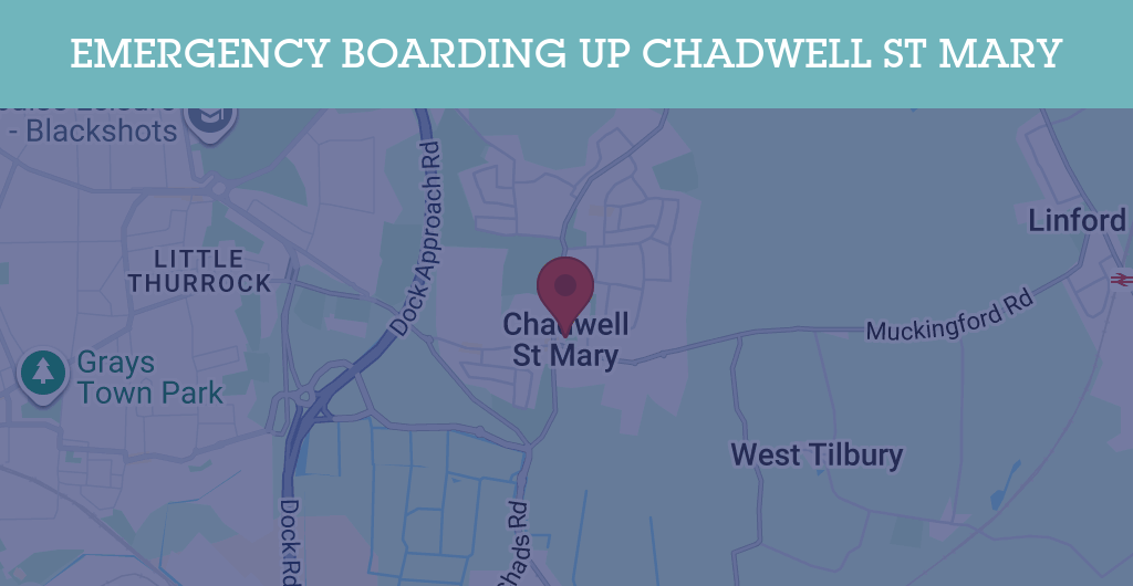 Emergency Boarding Up Services in Chadwell St Mary - RM16