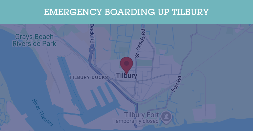 Emergency Boarding Up Services in Tilbury - RM18